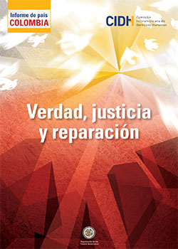 Verdad, justicia y reparacin: Cuarto informe sobre la situacin de los derechos humanos en Colombia