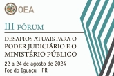 "III Forum on Current Challenges for the Judiciary and Public Prosecutors"