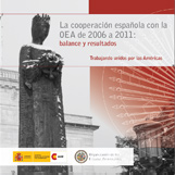 Cooperação espanhola com a OEA de 2006 a 2011 : Avaliação e Resultados