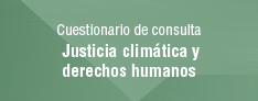 Justicia Climtica y Derechos Humanos