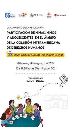 Lanzamiento de la Resolucin Participacin de nios, nias y adolescentes en el mbito de la Comisin Interamericana de Derechos Humanos