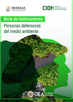 Personas defensoras del medio ambiente en los países del Norte de Centroamérica