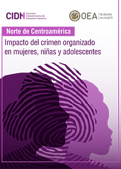 Impacto do Crime Organizado nas Mulheres, Meninas e Adolescentes nos países do Norte da América Central