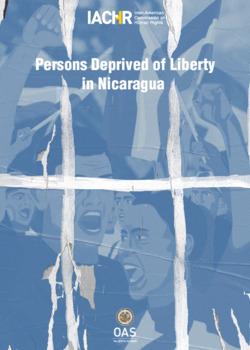Persons Deprived of Liberty in Nicaragua in connection with the Human Rights Crisis that Began on April 18, 2018