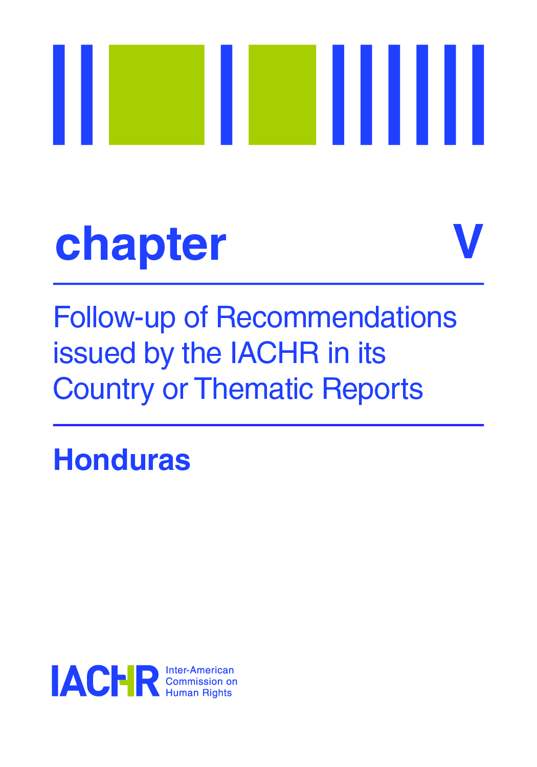 Second follow-up report on the recommendations made by the IACHR in the Report on the Situation of Human Rights in Honduras