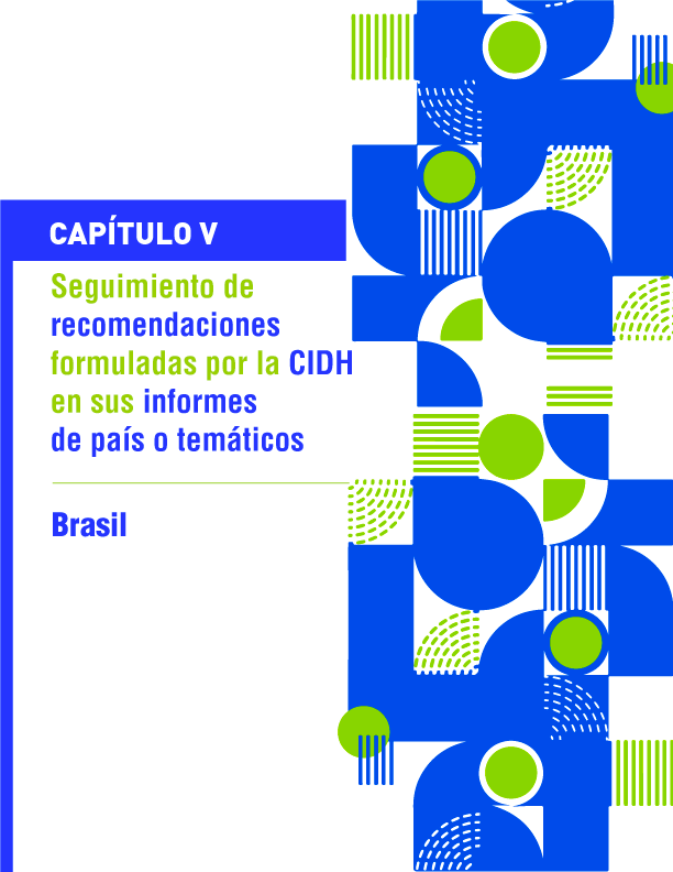 Segundo informe de seguimiento de las recomendaciones formuladas por la CIDH en el informe sobre la situacin de derechos humanos en Brasil