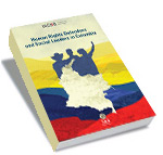 Human Rights Defenders and Social Leaders in Colombia
