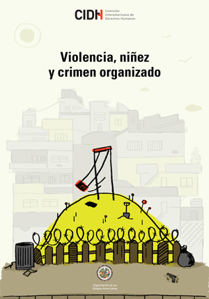 Tapa del informe de la CIDH, Violencia, niñez y crimen organizado