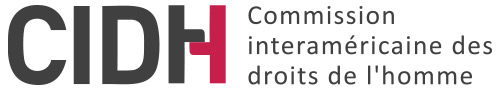 Commission interaméricaine des droits de l'homme (CIDH): 