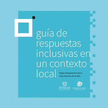 Ver más sobre Guía de Prácticas Inclusivas en un contexto local
