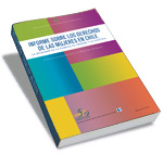 Report on the Rights of Women in Chile: Equality in the Family, Labor and Political Spheres