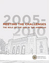 Meeting the Challenges 2005-2010